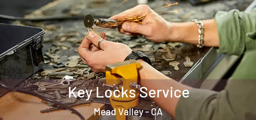  Key Locks Service Mead Valley - CA