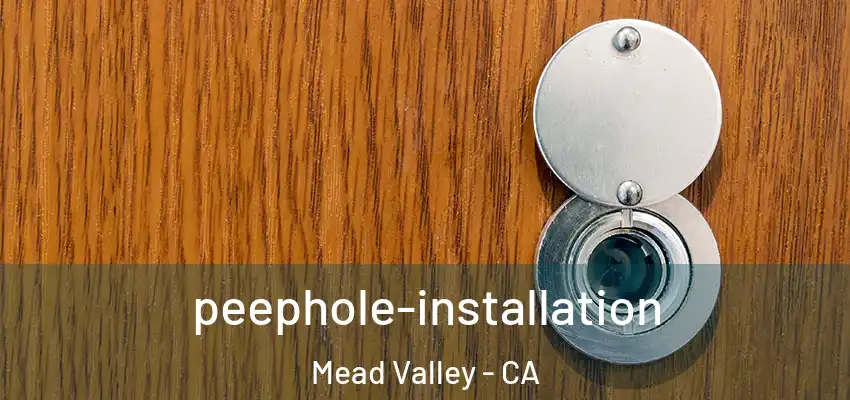  peephole-installation Mead Valley - CA