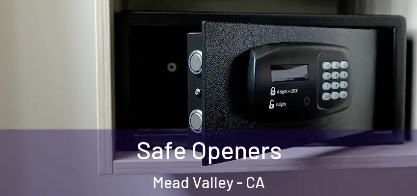  Safe Openers Mead Valley - CA
